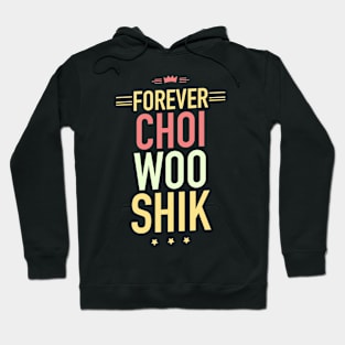 Forever Choi Woo Shik Hoodie